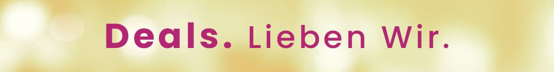 Deals. Lieben Wir. – Schriftzug in Pink vor unscharfem gelblich leuchtendem Hintergrund